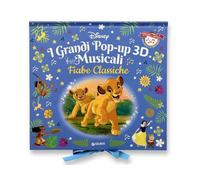 Fiabe classiche Disney. I grandi pop-up 3D musicali. Premi la nota, ascolta la m