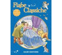 Fiabe classiche. Ediz. a colori