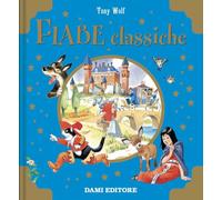Fiabe classiche. Libri d'oro. Ediz. a colori