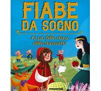 Fiabe da sogno – Le più belle storie della buonanotte – Ediz. a colori