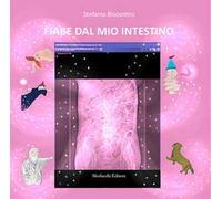 Fiabe dal mio intestino