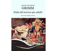 Fiabe del terrore per adulti. Testo originale a fronte