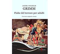 Fiabe del terrore per adulti. Testo originale a fronte