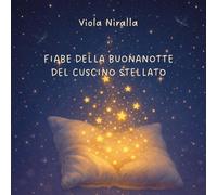 Fiabe della buonanotte del cuscino stellato