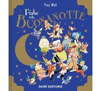 Fiabe della buonanotte. Ediz. a colori