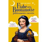 Fiabe della buonanotte politicamente corrette