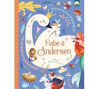 Fiabe di Andersen. Ediz. a colori