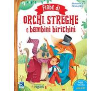 Fiabe di Orchi, Streghe e bambini birichini