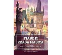 Fiabe di Praga magica