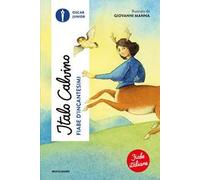 Fiabe d'incantesimi. Fiabe italiane. Ediz. a colori