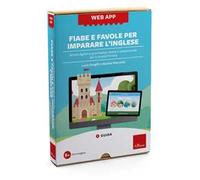 Fiabe e favole per imparare l'inglese. Attività digitali su grammatica, lessico e comprensione per la Scuola Primaria. Web app. Con software