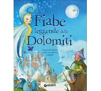 Fiabe e leggende delle Dolomiti