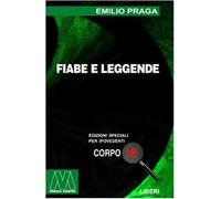 Fiabe e leggende. Ediz. per ipovedenti - Praga Emilio