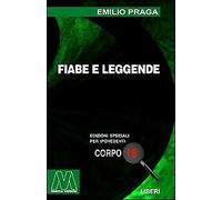 Libri Emilio Praga - Fiabe E Leggende. Ediz. Per Ipovedenti
