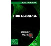 Libri Emilio Praga - Fiabe E Leggende. Ediz. Per Ipovedenti