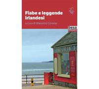 Fiabe e leggende irlandesi [Paperback] [Nov 22, 2024] Conese, Massimo