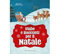 Fiabe e racconti per il Natale. Ediz. a colori