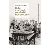 Fiabe e racconti popolari di Palo del Colle - Dacchille Carmela