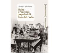 Fiabe e racconti popolari di Palo del Colle - Dacchille Carmela