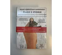 Fiabe e storie. Ediz. integrale - Andersen Hans Christian
