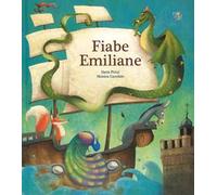 Fiabe emiliane. Ediz. a colori