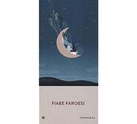 Fiabe faroesi [Paperback] Fossati, Lorenzo and Taglianetti, Luca