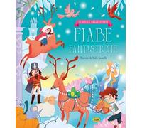 Fiabe Ffantastiche. Ediz. a colori