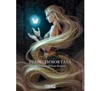 Fiabe immortali. Ediz. a colori - Barbieri Paolo