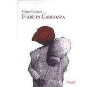Fiabe in Carrozza - [Giacovelli Editore]