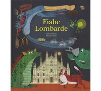 Fiabe lombarde. Ediz. a colori