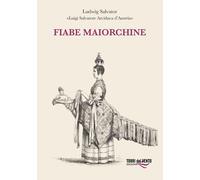 Fiabe maiorchine - [Torri del Vento edizioni]
