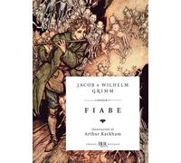 Fiabe [Paperback] [Oct 26, 2017] Grimm, Jacob; Grimm, Wilhelm; Rackham, Arthur a