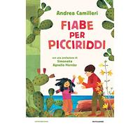 Fiabe per picciriddi. Ediz. a colori