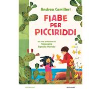 Fiabe per picciriddi. Ediz. a colori - Camilleri Andrea