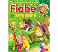 Fiabe per sognare. Ediz. a colori