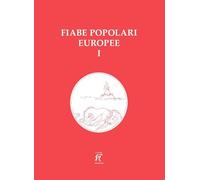 Fiabe popolari europee. Vol. 1