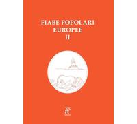 Fiabe popolari europee. Vol. 2
