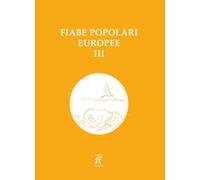 Fiabe popolari europee. Vol. 3