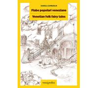 Fiabe popolari veneziane. Storie ambientate a Venezia-Venetian fo