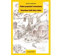 Libri Daniela Zamburlin - Fiabe Popolari Veneziane. Storie Ambientate A Venezia-