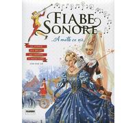 Fiabe sonore. A mille ce n'è... Le storie più belle da leggere e