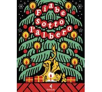 Fiabe sotto l'albero [Hardcover] [Nov 18, 2025] AA.VV.