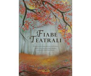 Fiabe teatrali [Hardcover] [Apr 29, 2022] Gozzano, Guido; Capuana, Luigi; Carabe