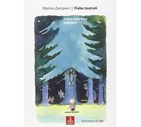 Fiabe teatrali: Il fiore della felce-Il bombo