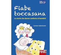 Fiabe toccasana: Le storie che danno conforto ai bambini
