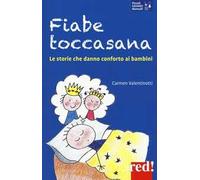 Fiabe toccasana. Le storie che danno conforto ai bambini
