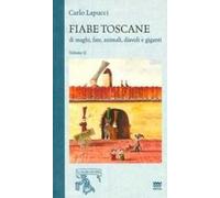 Fiabe toscane di maghi, fate, animali, diavoli e giganti Vol. 2