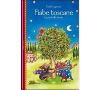 Fiabe toscane. Le più belle storie. Vol. 3 - Lapucci Carlo