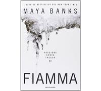 Fiamma. Passione senza tregua (Vol. 2)