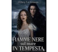 Fiamme nere sul mare in tempesta